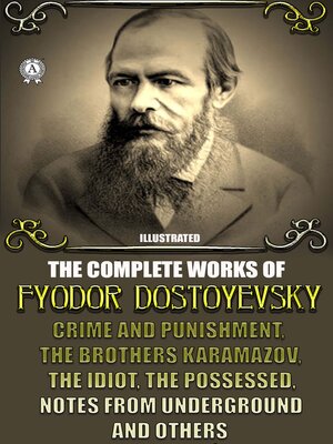 cover image of The Complete Works of Fyodor Dostoyevsky